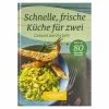 Schnelle Frische Küche für zwei Buch, 1 St